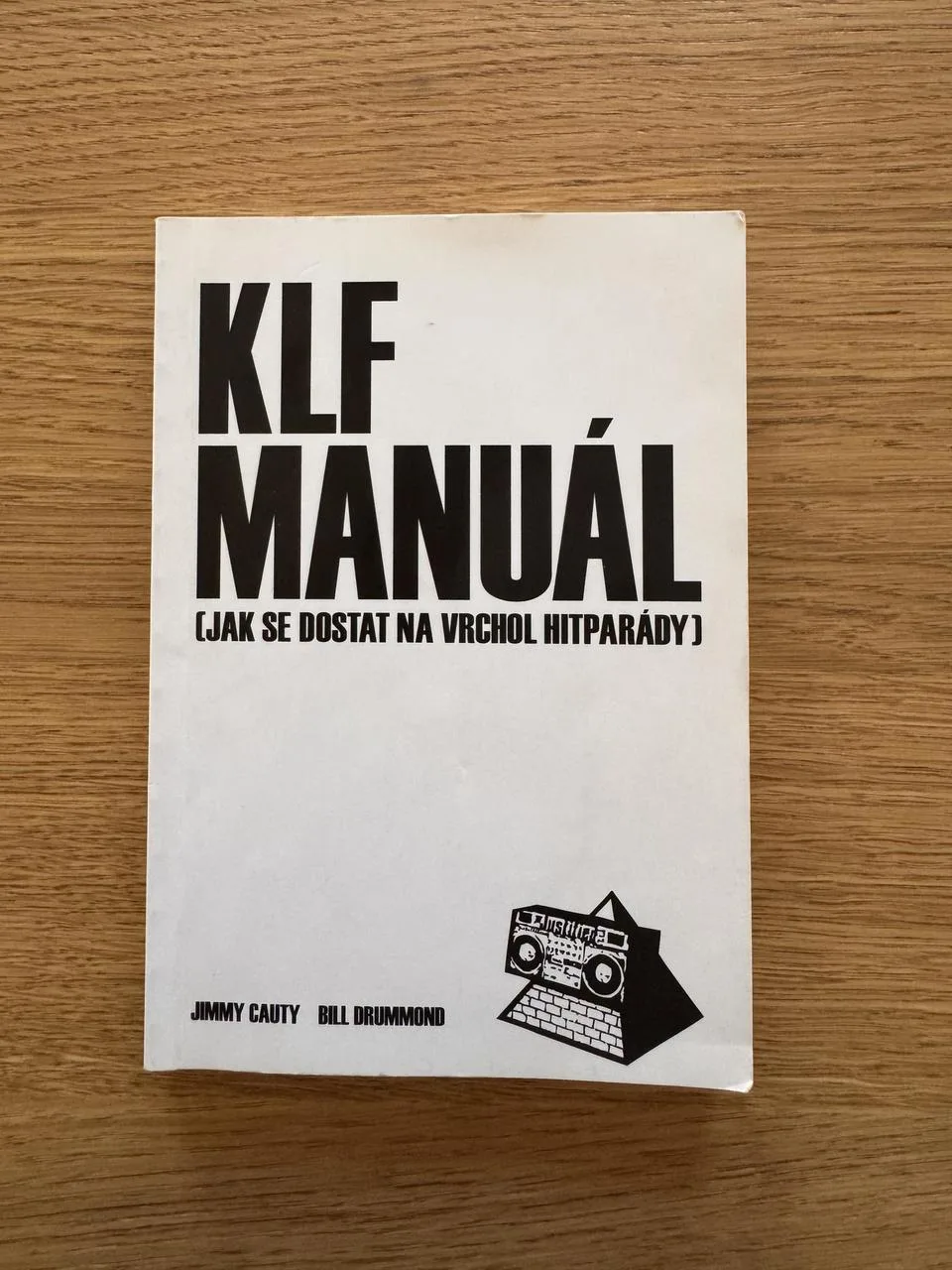 KLF manuál - Jak se dostat na vrchol hitparády