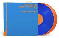 To record only water for ten days John Frusciante